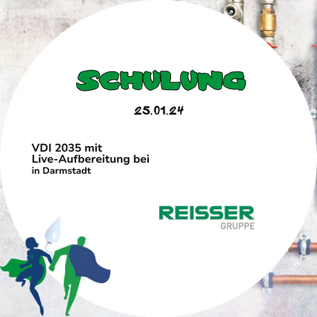 Einladungsbild zur Veranstaltung "VDI 2035 Schulung" bei Reisser in Darmstadt